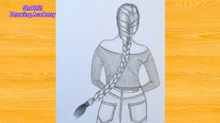 How to draw Girl backside Braided Hairstyle  Pencil sketch  Hairstyle drawing [upl. by Aiynot]