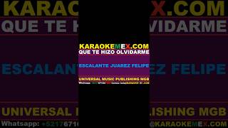 karaoke los tigres del norte  que te hizo olvidarme karaokemex [upl. by Nadler]