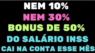 Aposentados Inss EstãoComemorando Nem 10 nem 30 Bônus de 50 do Salário do INSS cai esse mês [upl. by Haimaj]