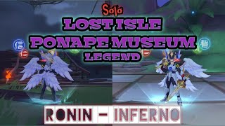 Ronin  Inferno Lost Isle amp Ponape Museum Legend  Solo  Ragnarok M Eterrnal Love [upl. by Mortie]