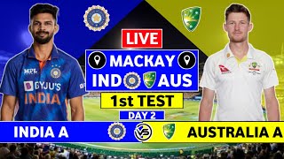 India A vs Australia A 1st Test Live Scores  IND vs AUS 1st Test Day 2 Live Scores amp Commentary [upl. by Richlad]