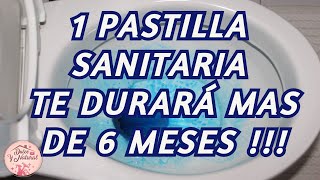 ✅ 1 PASTILLA SANITARIA que durará mas de 6 MESES  Dulce y Natural [upl. by Sainana]