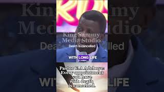 Every appointment with death is cancelled  Pastor EA Adeboye shorts [upl. by Ancel]