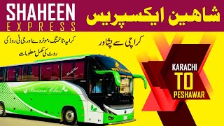 Shaheen Express Bus Service  Karachi to Peshawar Bus Service [upl. by Corbie]