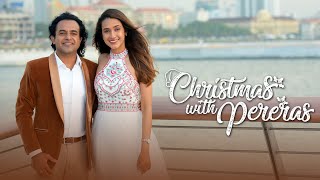 Christmas With Pereras  nalinmarians amp Swetha Perera [upl. by Alyse231]