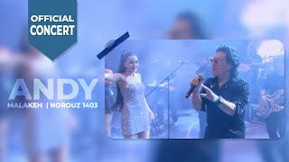 Andy  Malakeh  Norouz 1403  Official Concert [upl. by Niles]