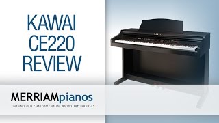 Kawai CE220 Demo amp Review What Makes Kawai CE220 Stand Out In Its Price Range [upl. by Laryssa]