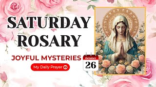 TODAY HOLY ROSARY JOYFUL MYSTERIES ROSARY SATURDAY🌹OCTOBER 26 2024 🙏🏻 PRAYER FOR COURAGE [upl. by Onaivatco]