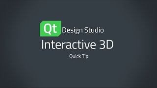 Qt Design Studio QuickTip Interactive 3D [upl. by Yorled462]