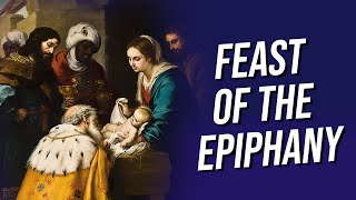 What is the Feast of the Epiphany [upl. by Pelletier162]