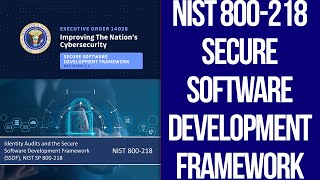 GRC  NIST 800218 Secure Software Development Framework SSDF Secure System Development Life Cycle [upl. by Sibylla]