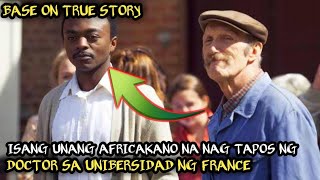 UNANG AFRIKANO NA NAKAPAG TAPOS NG MEDISINA SA BANSANG FRANCE  TRUE STORY  TAGALOG RECAP [upl. by Donnelly]