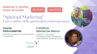 SPIRITUAL MARKETING ne parliamo con PAOLO MARTINI [upl. by Benis]