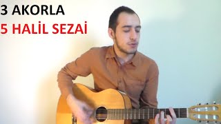 3 Akorla 5 Halil Sezai [upl. by Grindle]