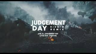 JUDGEMENT DAY RIDDIM REMIX JOEL B GITTA DAN JASON BACHEW [upl. by Bellaude896]