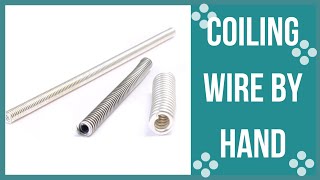 Coiling Wire by Hand Part 1 [upl. by Ylrebma]