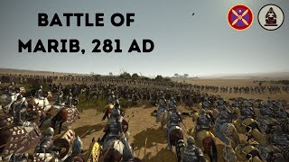 BATTLE OF MARIB 281 AD I THE SASSANIDS VS LAKHMIDS [upl. by Acirahs]