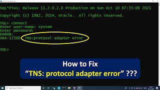 TNS protocol adapter error in oracle database  Learn Coding [upl. by Aedni207]