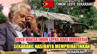 Timor Leste SekarangDulu Maksa Ingin Merdeka Sekarang Begini Nasib Timor Leste [upl. by Sitoiyanap]