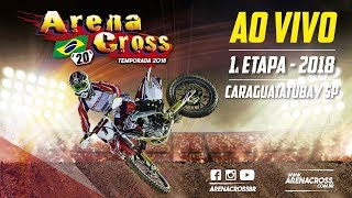 Arena Cross 2018  1a Etapa AO VIVO  Caraguatatuba  SP [upl. by Clari]