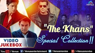 The Khans Special Collection  Shahrukh Khan Salman Khan amp Aamir Khan  Video Jukebox [upl. by Bowerman989]