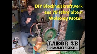 DIY BHKW Blockheizkraftwerk aus 70 Jahre altem Wolseley Motor Teil 1 [upl. by Anid]