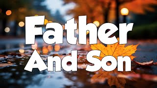 Father And Son  Boyzone Lyrics  MIX LYRICS [upl. by Russo]