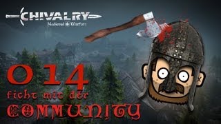 SgtRumpel zockt CHIVALRY mit der Community 014 deutsch 720p [upl. by Saba]