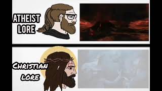 Atheist lore vs Christian lore [upl. by Warren]