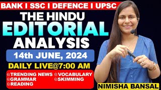 Editorial Analysis  14th June 2024  Vocab Grammar Reading Skimming  Nimisha Bansal [upl. by Atinuaj]