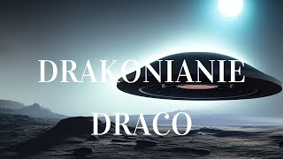 117 Drakonianie i Draco [upl. by Devina499]