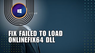 💥 FIX How To Fix Failed To Load Onlinefix64 Dll From The List Error Code 126  Easy guide [upl. by Quenby]