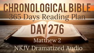 Day 276  One Year Chronological Daily Bible Reading Plan  NKJV Dramatized Audio Version  Oct 3 [upl. by Jadwiga]