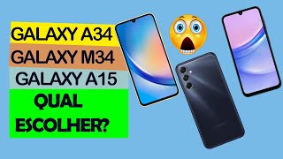 Comparativo técnico Samsung Galaxy A34 vs A15 vs M34  Qual é a Melhor Escolha para Você [upl. by Wystand]