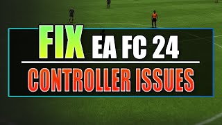 FIX EA FC 24 Controller amp Gamepad Not Working On PC [upl. by Artnoed]