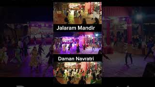 Jalaram Mandir Daman Navratri full enjoy 🥳 [upl. by Syla629]