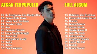 Lagu Terbaik AFGAN Full Album 2023 Terbaru  Lagu Pop Indonesia Hits amp Terpopuler Saat Ini [upl. by Dublin]