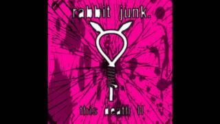 Rabbit Junk  Devotee [upl. by Ecnar]