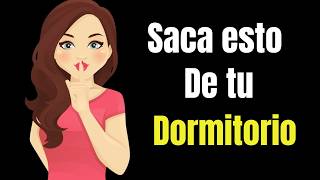 7 Cosas que debes SACAR del DORMITORIO de tu casa [upl. by Rainie886]