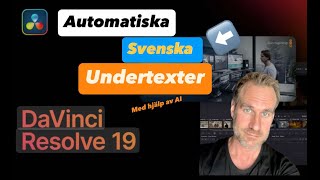 Automatiska SVENSKA undertexter i DaVinci Resolve Studio Tutorial [upl. by Alaikim]