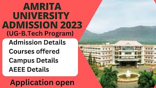 Amrita University BTech admission 2023  AEEE 2023 [upl. by Yrelav281]