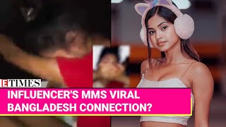 Sona Dey MMS Leak Controversy Influencer Links Scandal to Bangladesh  Watch Viral Video [upl. by Emersen]