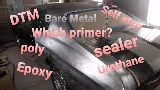 Bare Metal Which is best DTM Epoxy Urethane self etch primer sealer [upl. by Ygief]