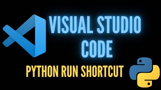 Setup Visual Studio Code Python Run Keyboard Shortcut  VSCode Tips [upl. by Casimire792]