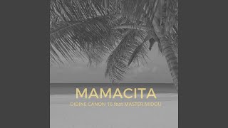 Mamacita feat Master Midou [upl. by Rokach]