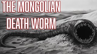 The Terrifying Mongolian Death Worm Real Or Myth [upl. by Orfurd]