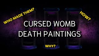 Cursed Womb Death Paintings Explained  Jujutsu Kaisen [upl. by Yursa664]