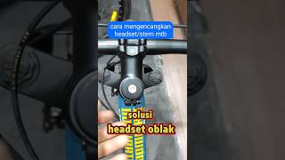 HEADSET OBLAK KENDORSERVICE HEADSET MTB ROADBIKE [upl. by Sorodoeht]