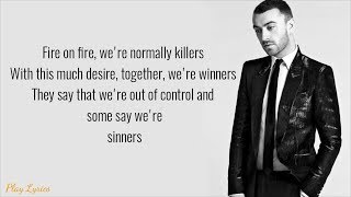 Fire on fire lyrics  SAM SMITH [upl. by Dinny]