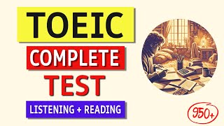 TOEIC Practice Test 2024 Complete Listening amp Reading with Answers Included [upl. by Airdua]